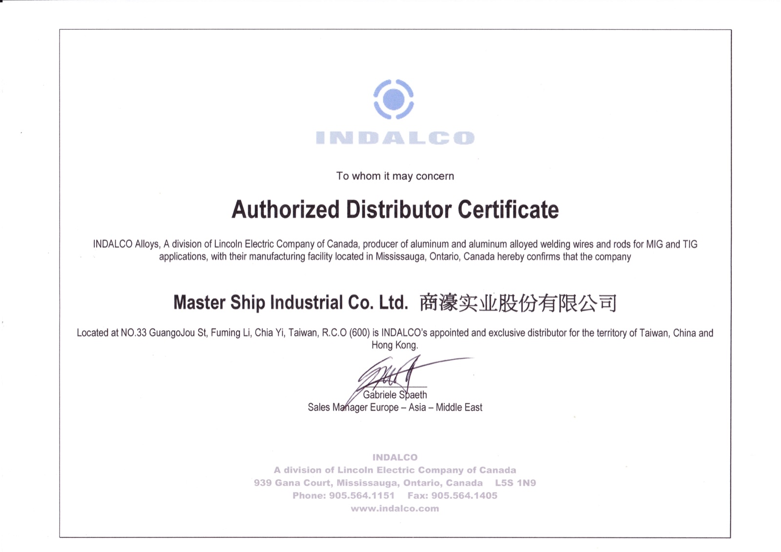 INDALCO Alloys（Lincoln Electric Company of Canada）核發予商濠實業 Master Ship Industrial Co. Ltd. 的 Authorized Distributor Certificate 授權經銷商證書